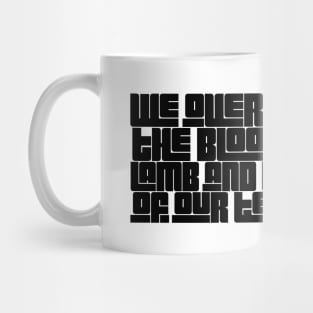 Overcome By The Blood Of The Lamb Mug